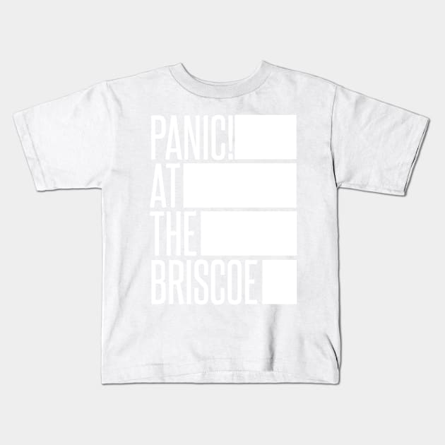 Panic! At The Briscoe Kids T-Shirt by PhantomPower